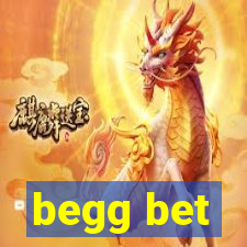 begg bet